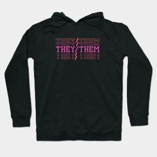 They/Them Hoodie